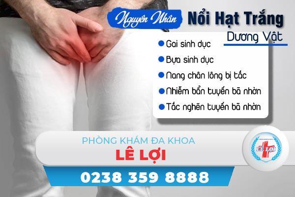 Nổi hạt trắng dương vật cảnh báo nguy hiểm