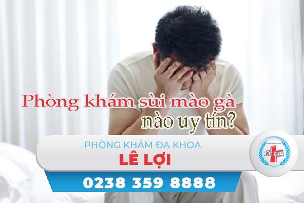 Phòng khám sùi mào gà nào tốt nhất Vinh Nghệ An?