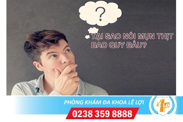 Bị nổi mụn thịt ở bao quy đầu là bệnh gì?