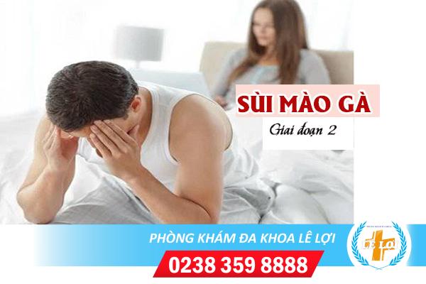 Dấu hiệu sùi mào gà giai đoạn 2