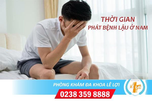 Thời gian phát bệnh lậu ở nam thế nào?