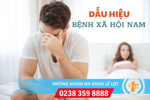 Dấu hiệu bệnh xã hội ở nam mà bạn cần biết